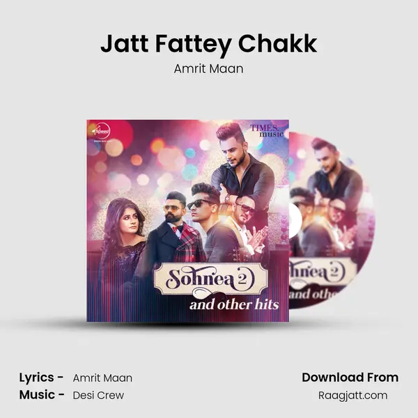 Jatt Fattey Chakk mp3 song