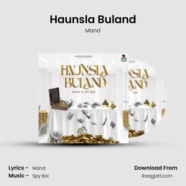 Haunsla Buland mp3 song