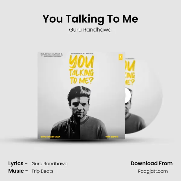 You Talking To Me - Guru Randhawa album cover 