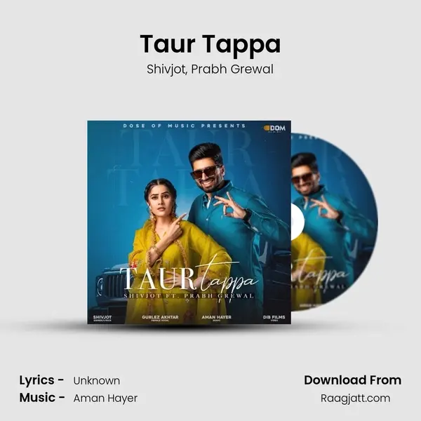 Taur Tappa mp3 song