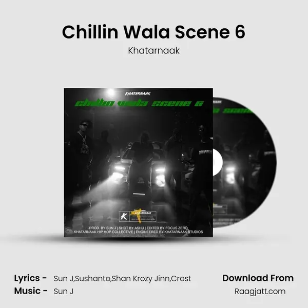 Chillin Wala Scene 6 mp3 song