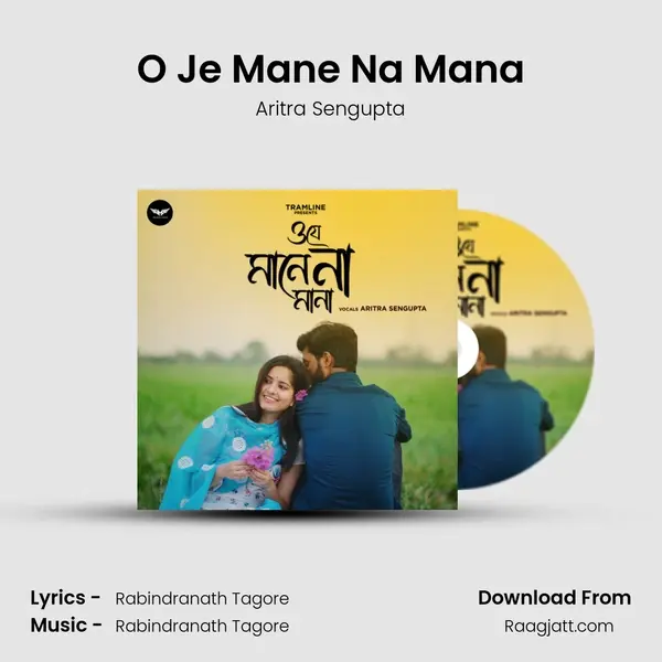 O Je Mane Na Mana - Aritra Sengupta album cover 