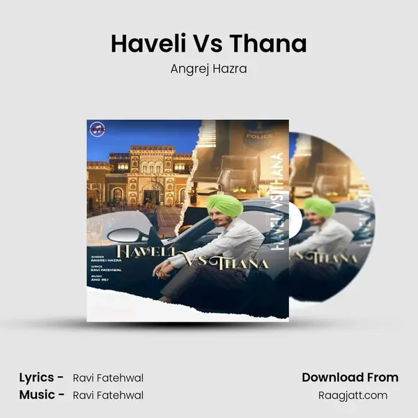 Haveli Vs Thana mp3 song