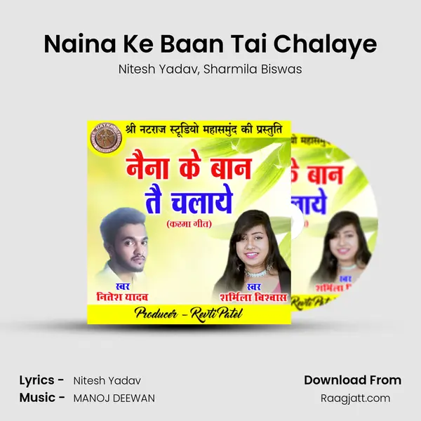 Naina Ke Baan Tai Chalaye mp3 song