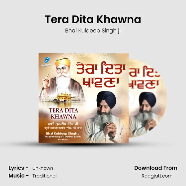 Tera Dita Khawna - Bhai Kuldeep Singh ji album cover 