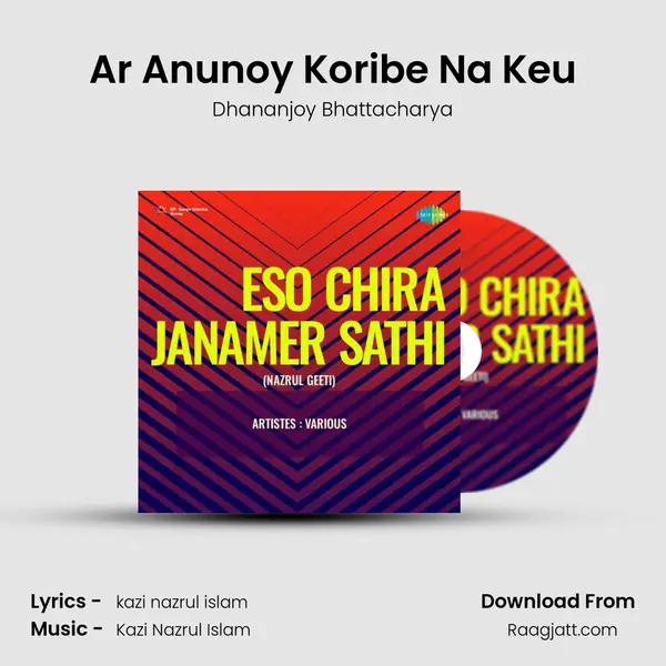 Ar Anunoy Koribe Na Keu - Dhananjoy Bhattacharya album cover 