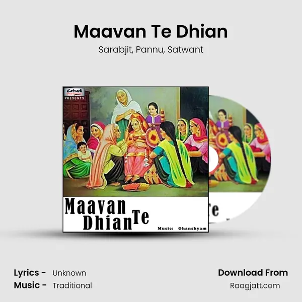 Maavan Te Dhian mp3 song