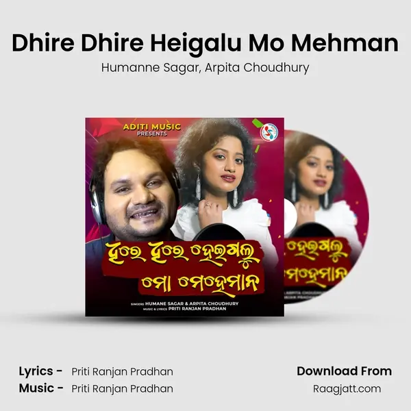 Dhire Dhire Heigalu Mo Mehman mp3 song