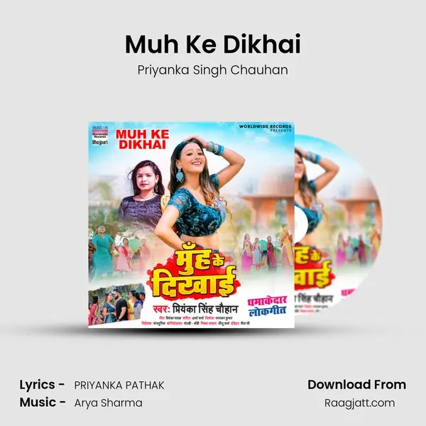 Muh Ke Dikhai - Priyanka Singh Chauhan album cover 