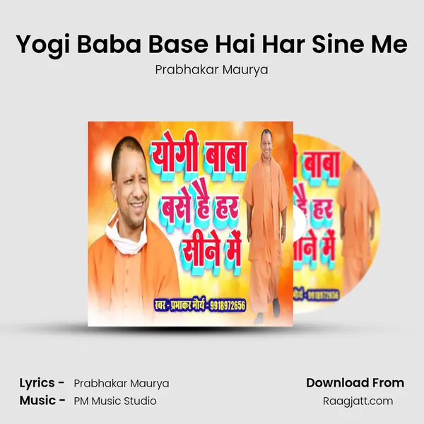 Yogi Baba Base Hai Har Sine Me - Prabhakar Maurya album cover 