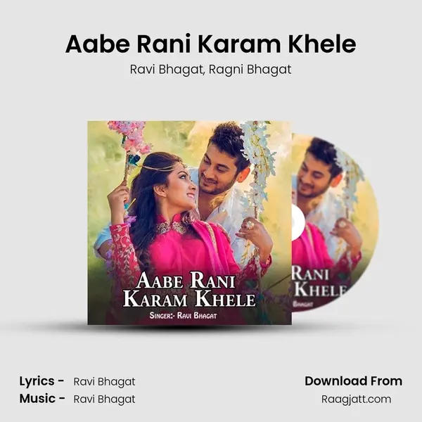 Aabe Rani Karam Khele - Ravi Bhagat album cover 