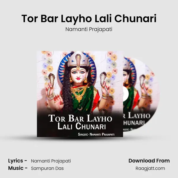 Tor Bar Layho Lali Chunari - Namanti Prajapati album cover 