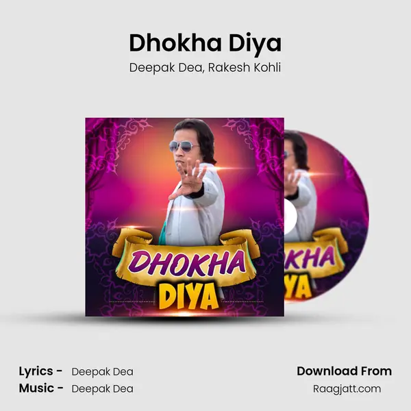 Dhokha Diya - Deepak Dea album cover 