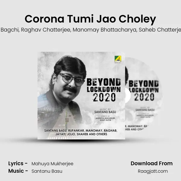 Corona Tumi Jao Choley mp3 song