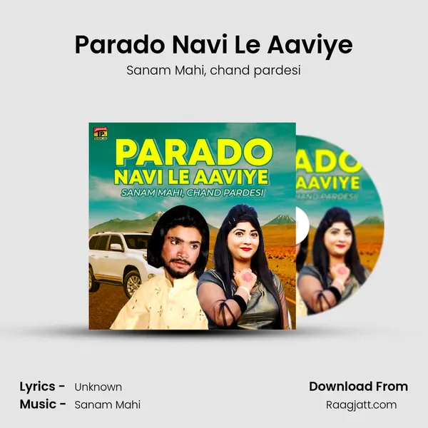 Parado Navi Le Aaviye - Sanam Mahi album cover 