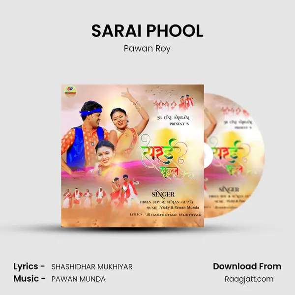 SARAI PHOOL - Pawan Roy album cover 