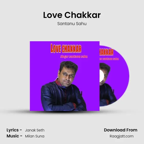 Love Chakkar - Santanu Sahu album cover 