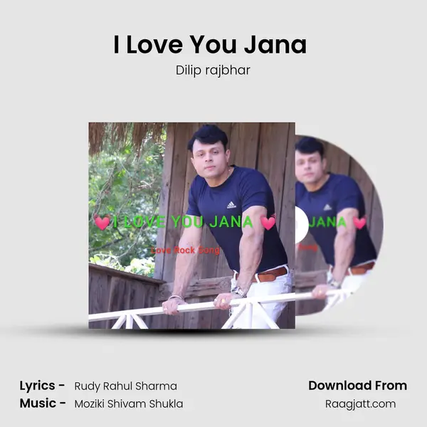 I Love You Jana (feat. Rudy Rahul Sharma) mp3 song