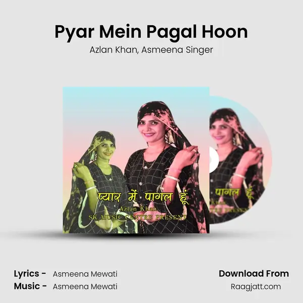 Pyar Mein Pagal Hoon mp3 song