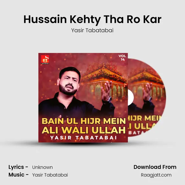 Hussain Kehty Tha Ro Kar mp3 song