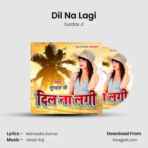 Dil Na Lagi - Surdas Ji album cover 