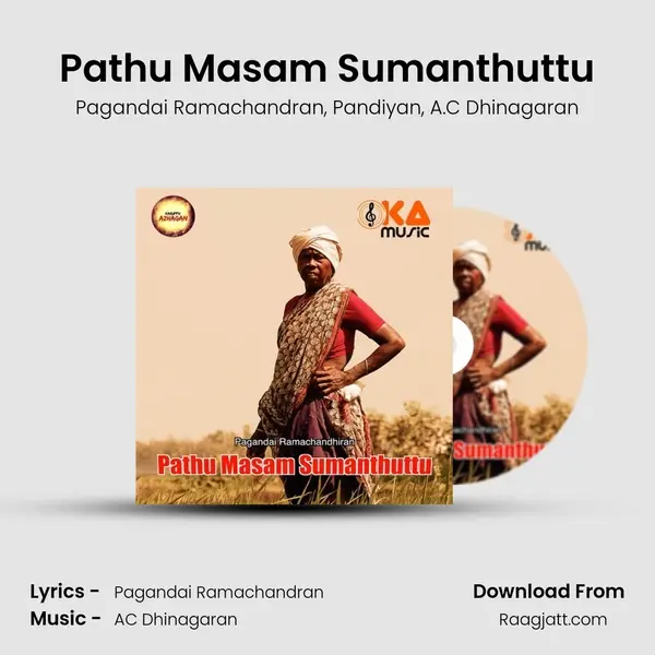 Pathu Masam Sumanthuttu mp3 song