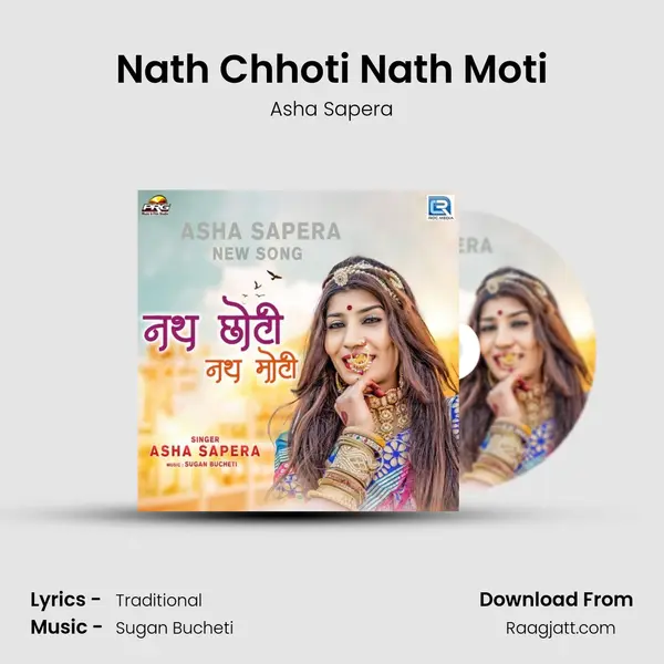 Nath Chhoti Nath Moti - Asha Sapera album cover 