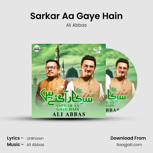 Sarkar Aa Gaye Hain - Ali Abbas album cover 