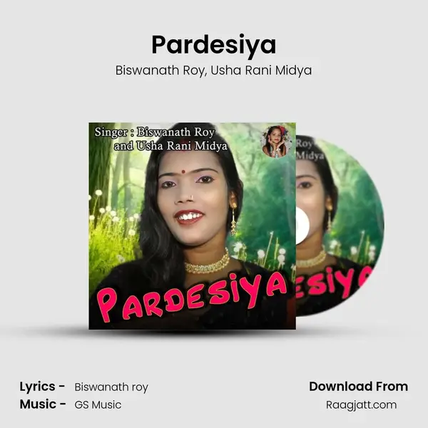 Pardesiya mp3 song