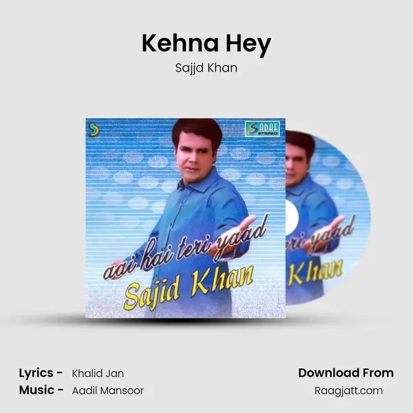 Kehna Hey mp3 song