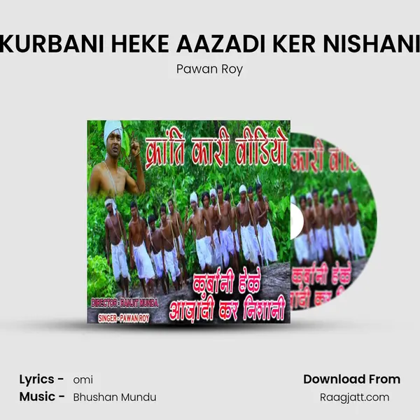 KURBANI HEKE AAZADI KER NISHANI mp3 song