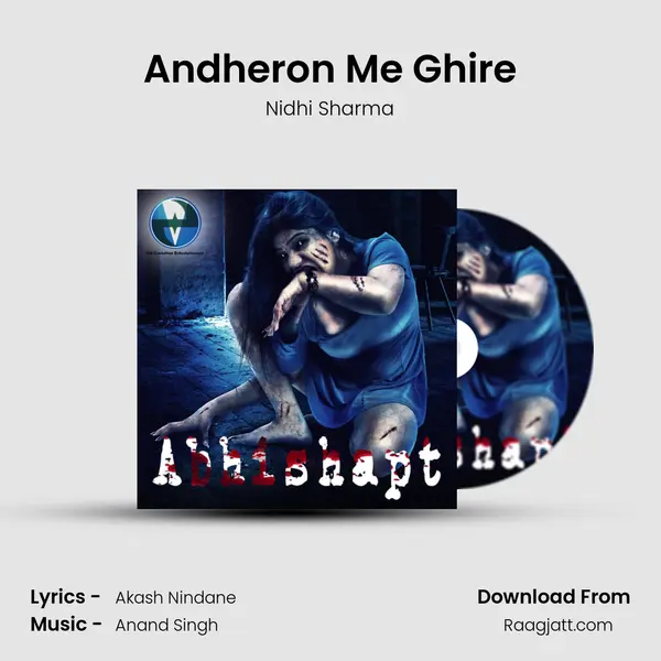 Andheron Me Ghire mp3 song