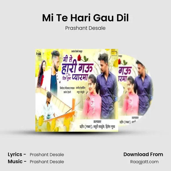 Mi Te Hari Gau Dil mp3 song