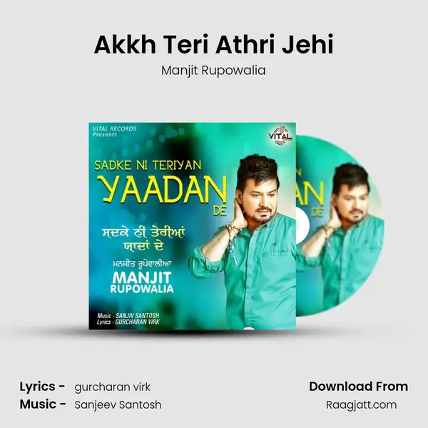 Akkh Teri Athri Jehi - Manjit Rupowalia album cover 