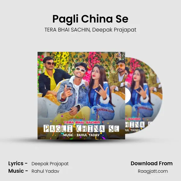 Pagli China Se mp3 song