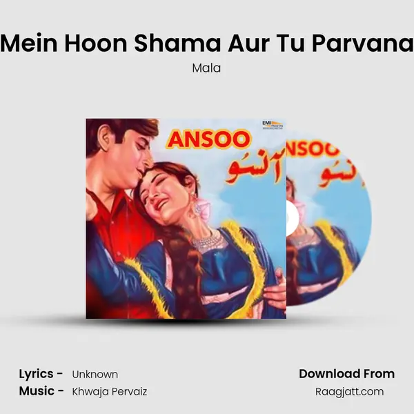 Mein Hoon Shama Aur Tu Parvana - Mala album cover 