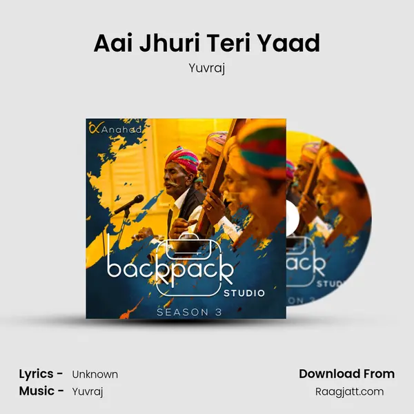 Aai Jhuri Teri Yaad - Yuvraj album cover 