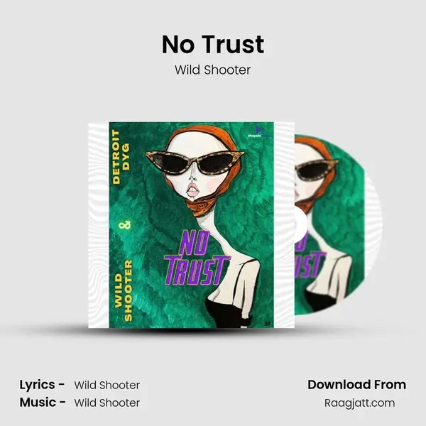 No Trust - Wild Shooter album cover 