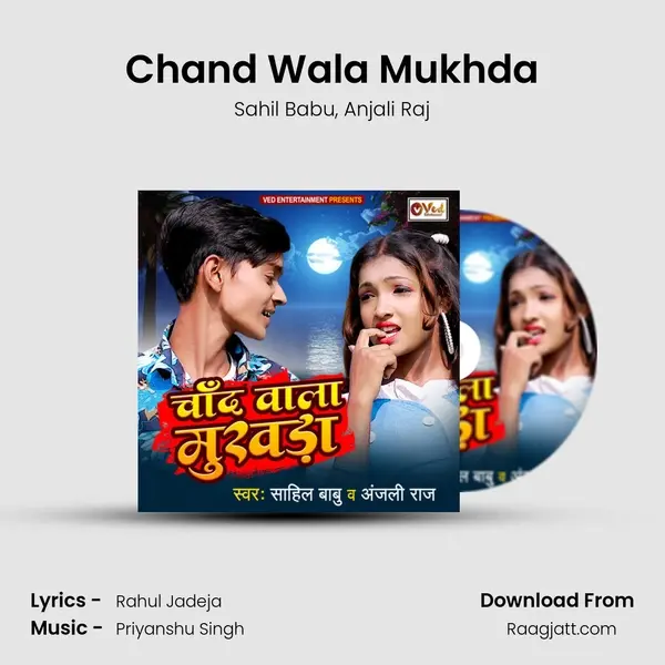 Chand Wala Mukhda mp3 song