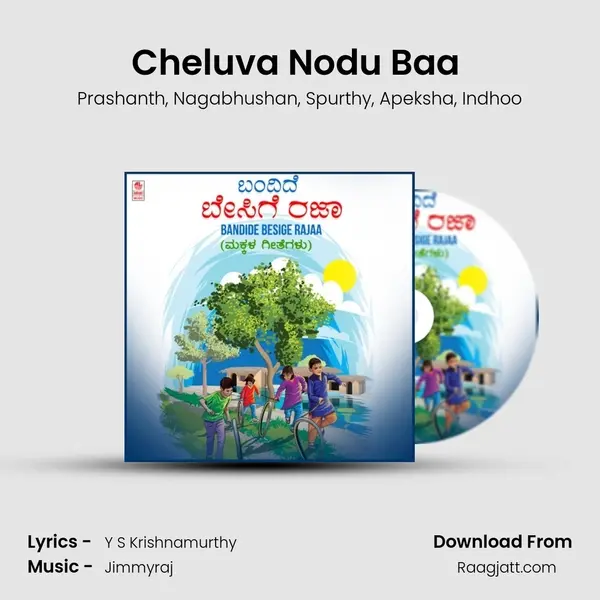 Cheluva Nodu Baa (From 