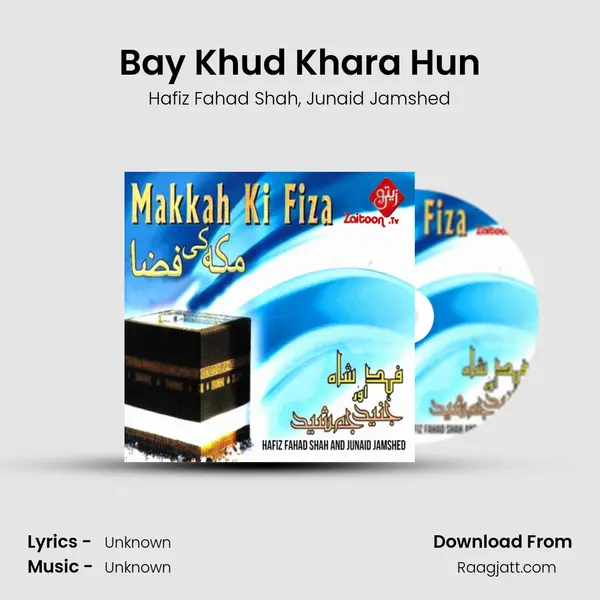 Bay Khud Khara Hun - Hafiz Fahad Shah album cover 