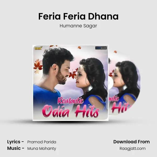 Feria Feria Dhana mp3 song