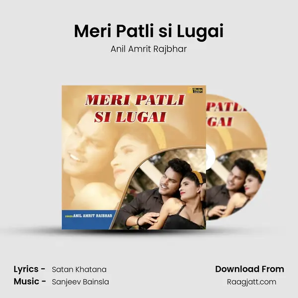 Meri Patli si Lugai mp3 song