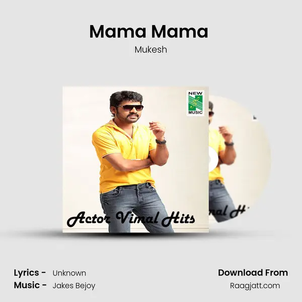 Mama Mama (From Mannar Vagaiyara) mp3 song