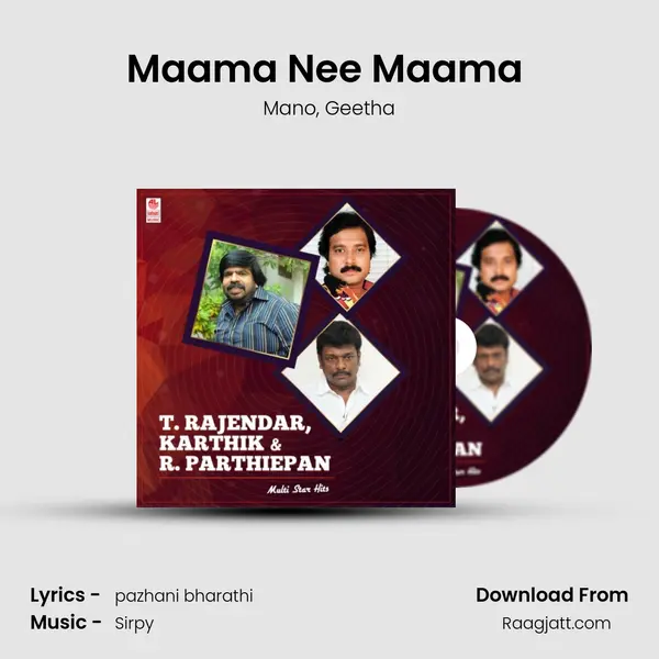 Maama Nee Maama (From Ullathai Alli Thaa) mp3 song