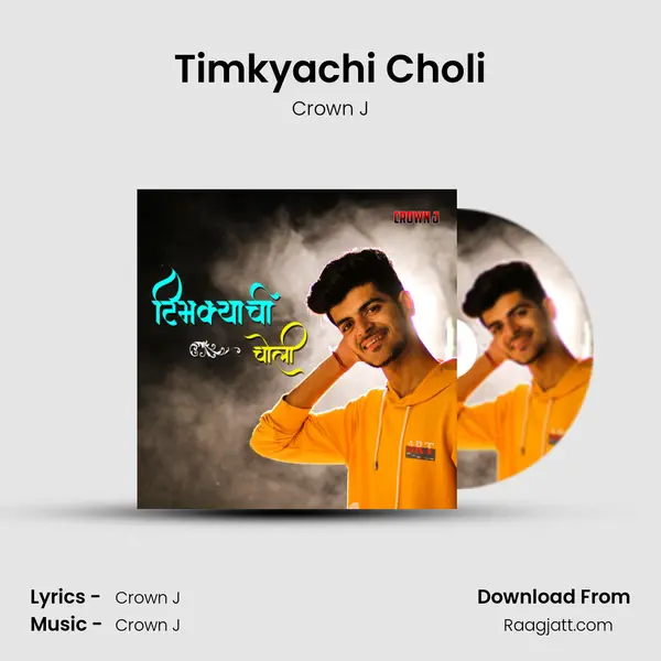 Timkyachi Choli - Crown J album cover 