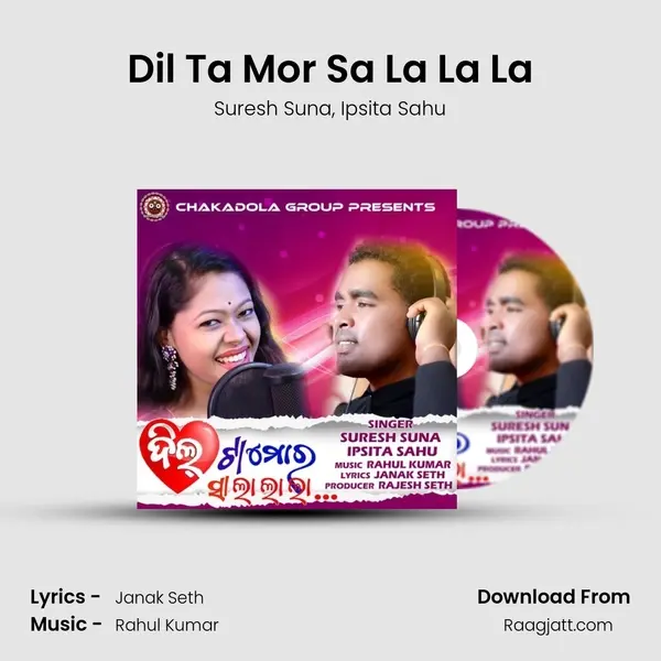 Dil Ta Mor Sa La La La mp3 song