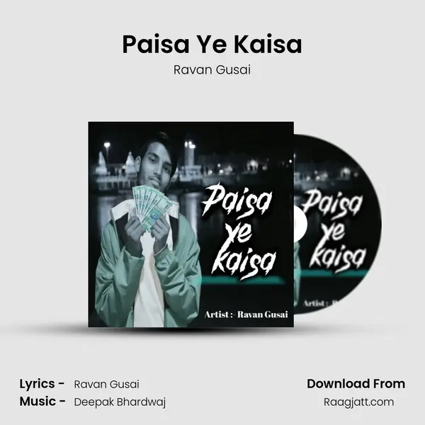 Paisa Ye Kaisa mp3 song