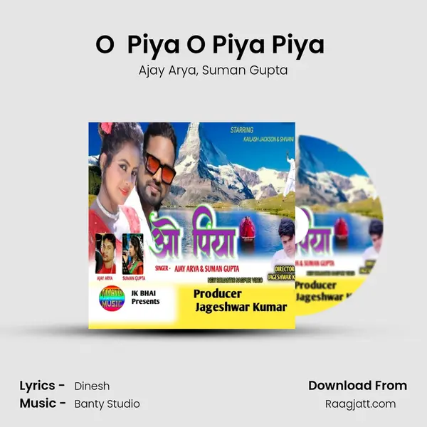 O  Piya O Piya Piya ( Nagpuri ) mp3 song