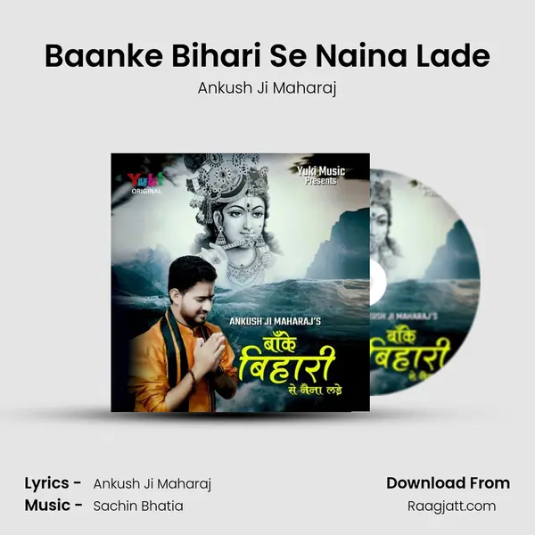 Baanke Bihari Se Naina Lade mp3 song